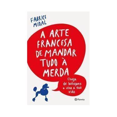 Imagem de Arte Francesa de Mandar Tudo à Merda, A - PLANETA, Sortido