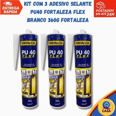 Imagem de Kit com 3 unids Adesivo Selante PU40 Fortaleza Flex Branco 360g Fortal