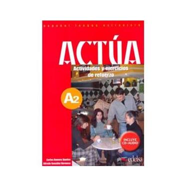 Imagem de Actúa A2: Actividades y Ejercicios de Refuerzo con CD Audio