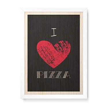 Imagem de Arte Maníacos Quadro Decorativo em Madeira I Love Pizza - 23x16,25cm (Moldura caixa em laca branca)
