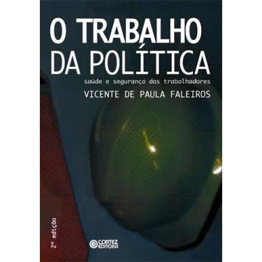 Imagem de Trabalho da Política, O - CORTEZ EDITORA, Sortido