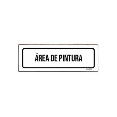Imagem de Placa De Sinalização Setor - Área De Pintura (23X9) - Sinalizo.Com