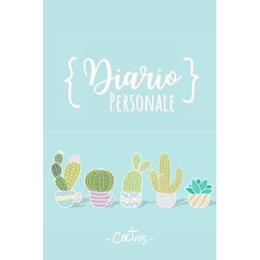 Imagem de Diario Personale Cactus: Per le donne e le ragazze che amano i cactus! 100 Pagina a Righe per scrivere appunti quotidiani, annotare idee, pensieri o diario della gratitudine - Idea Regalo