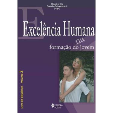 Imagem de Excelência Humana Na Formação Do Jovem Vol. 2 - Estudante + Marca Pági