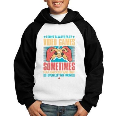Imagem de Moletom Infantil I don't always play videogames - Foca na Moda, Branco