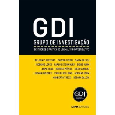 Imagem de GDI - Grupo de Investigação - Bastidores e Prática do Jornalismo Investigativo