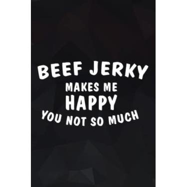 Imagem de Womens Beef Jerky Makes Me Happy You Not So Much Family Saying Notebook Planner: Beef Jerky, Notebook Small Pocket Notepads for School Office Home Travel Gift Supplies,Daily