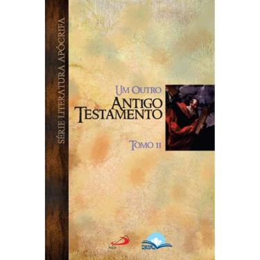 Imagem de Um outro Antigo Testamento - Tomo II