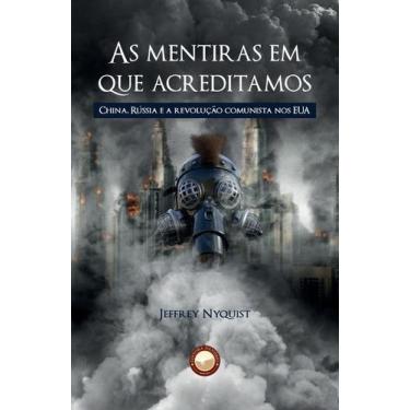 Imagem de Livro - As Mentiras Em Que Acreditamos