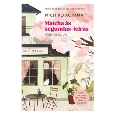 Imagem de Matcha Às Segundas-Feiras