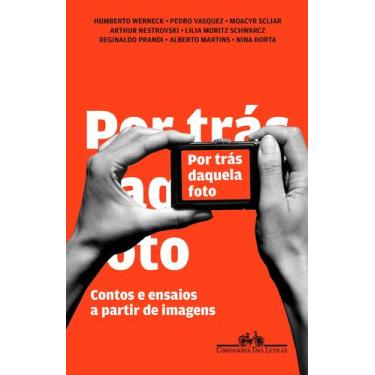 Imagem de Livro - Por trás daquela foto