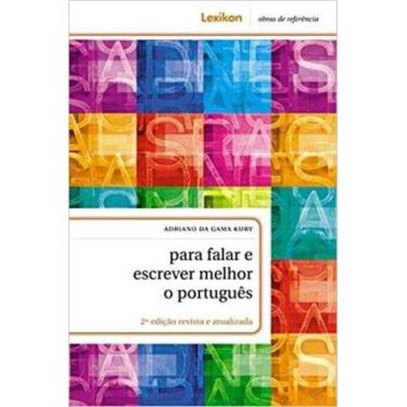 Imagem de Para Falar e Escrever Melhor o Português - 03Ed/20 - LEXIKON, 3