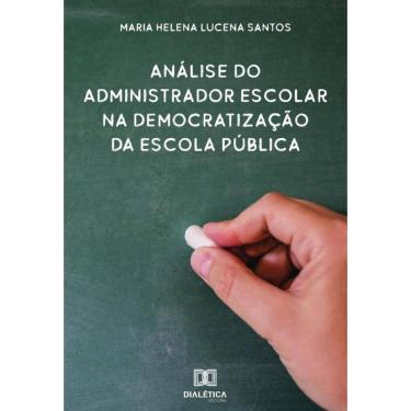 Imagem de Análise do administrador escolar na democratização da escola pública-Português