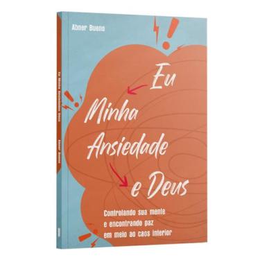 Imagem de Livro - Eu Minha ansiedade e Deus