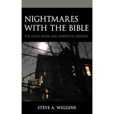 Imagem de Nightmares with the Bible: The Good Book and Cinematic Demons