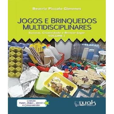Imagem de Livro Jogos E Brinquedos Multidisciplinares - Vol 01 - W.A.K.