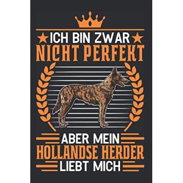 Imagem de Hollandse Herder Notizbuch: Hollandse Herder Spruch Holländischer Schäferhund / 6x9 Zoll / 120 linierte Seiten Seiten
