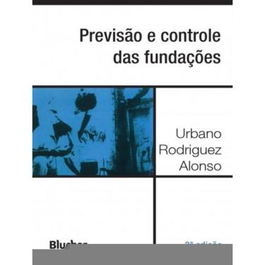 Imagem de Previsão e Controle das Fundações - 03Ed/19