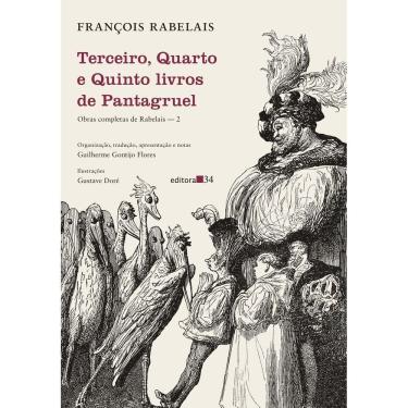 Imagem de Terceiro, Quarto e Quinto Livros de Pantagruel - (Obras Completas de Rabelais - Vol. 2)