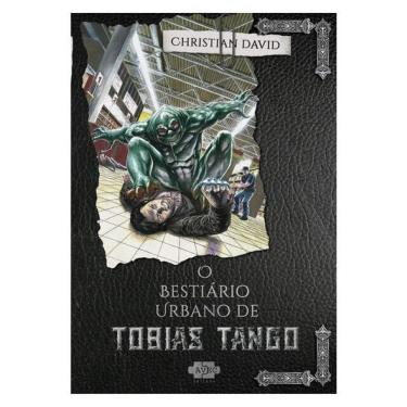 Imagem de O Bestiário Urbano De Tobias Tango