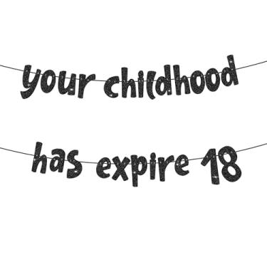 Imagem de Faixa dourada com glitter Your Childhood Has Expired, decorações de aniversário de 18 anos e 21 anos, sinal de aniversário, decorações de festa, lembrancinhas e suprimentos para meninos e meninas