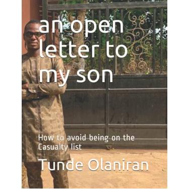 Imagem de An open letter to my son: How to avoid being on the Casualty list