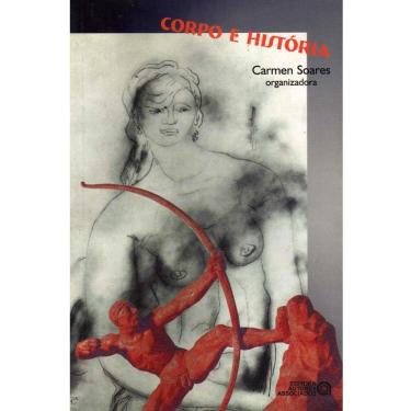 Imagem de Livro - Corpo e História - Carmen Lúcia Soares