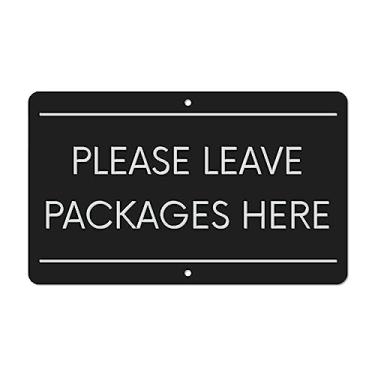 Imagem de Sutter Signs Placa Please Leave Packages Here | Instruções de entrega do motorista para meus pedidos | Placa de metal externa de alumínio preto para casa, 15 x 25 cm