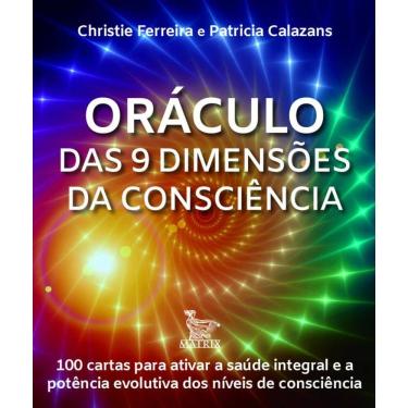 Imagem de Oráculo das 9 dimensões da consciência: 100 cartas para ativar a saúde integral e a potência evolutiva dos níveis de consciência