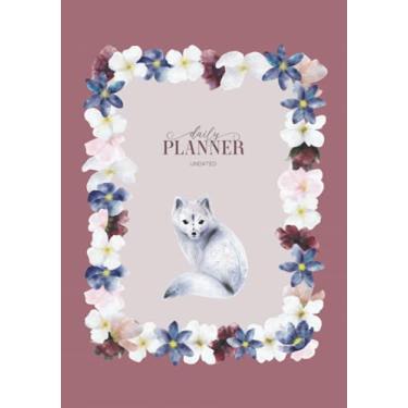 Imagem de Daily Planner: Undated 6 Month Daily Organizer with a Hygge Design