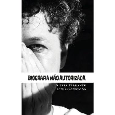 Imagem de Biografia Não Autorizada