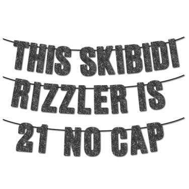 Imagem de Faixa de glitter preta Pre-Strung This Skibidi Rizzler is 21 No Cap, Funny Zoomer Gen Z Slang 21th Birthday Party Supplies, Ideias, Presentes e Decoração (21)