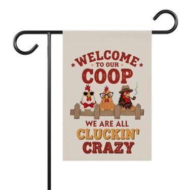 Imagem de Funny Welcome To Our Coop Garden We're All Cluckin' Crazy Garden Flag, bandeira engraçada com slogan de galinheiro de fazenda, faixa de boas-vindas para quintal, presente de inauguração de casa, 30 x