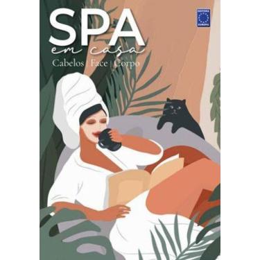 Imagem de Spa Em Casa - Cabelos, Face E Corpo