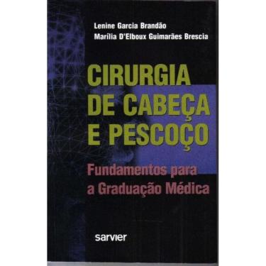 Imagem de Cirurgia De Cabeça e Pescoço Fundamentos Para Graduação Médica