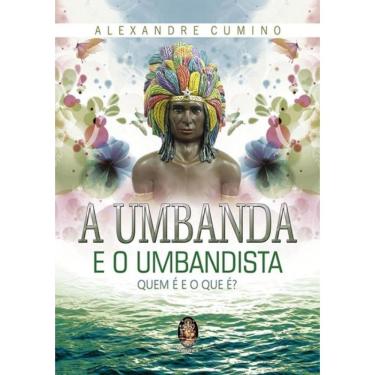 Imagem de Umbanda E O Umbandista, A - 3ª Ed