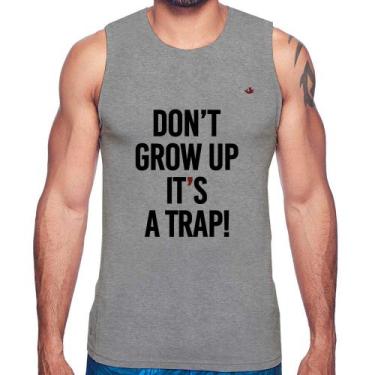 Imagem de Regata Don't grow up, it's a trap! - Foca na Moda, Cinza, GG
