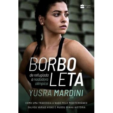 Imagem de Livro - Borboleta: de refugiada a nadadora olímpica  o livro que inspi