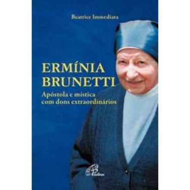Imagem de Ermínia Brunetti - Apóstola e Mística Com Dons Extraordinários