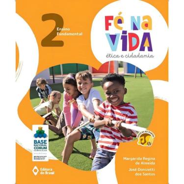 Imagem de Fé Na Vida: Ética e Cidadania - 2º Ano - Ensino Fundamental I