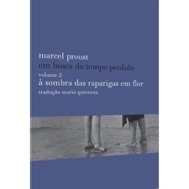 Imagem de Em Busca Do Tempo Perdido - Vol 2 - A Sombra Das Raparigas Em Flor - Nova Edição