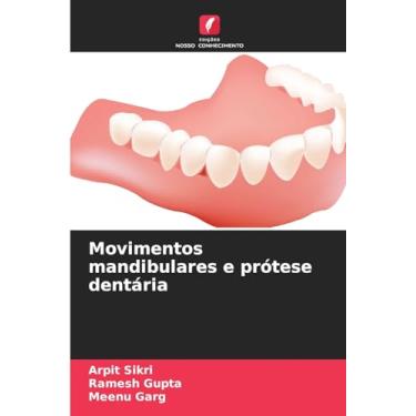 Imagem de Movimentos mandibulares e prótese dentária