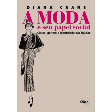 Imagem de Moda e Seu Papel Social, A