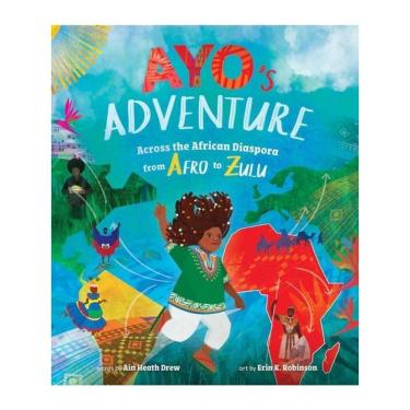 Imagem de Ayo`S Adventure - Across The African Diaspora From Afro To Zulu