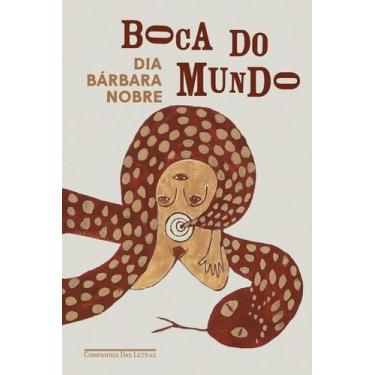 Imagem de Boca do Mundo - COMPANHIA DAS LETRAS