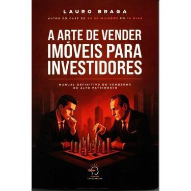 Imagem de a Arte De Vender Imóveis Para Investidores