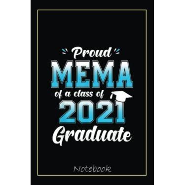 Imagem de Proud Mema Of A Class Of 2021 Graduate Funny Senior 21 Notebook: Graduation Gift Diary For Notes, Congratulations, Graduate Journal, Gold Graduate Gifts, Graduation Journal, 6x9 college ruled notebook