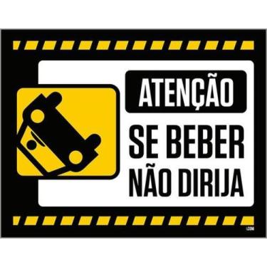 Imagem de Kit 5 Placas Atenção Se Beber Não Dirija 27X35 - Sinalizo