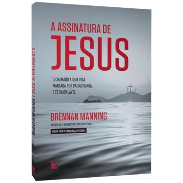 Imagem de A Assinatura De Jesus - Brennan Manning - Vida
