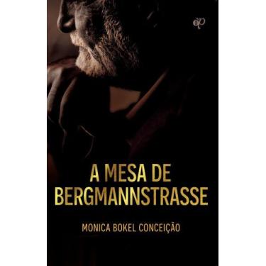 Imagem de Livro - A Mesa de Bergmannstrasse